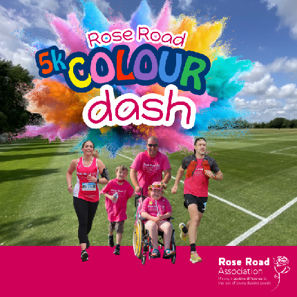 Rose Road Colour Dash - Rose Road Colour Dash - Rose Road Young Person