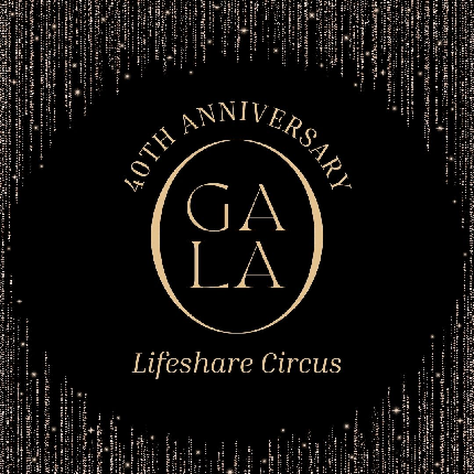 Lifeshare 'Circus' 40th Anniversary Gala - Lifeshare 'Circus' 40th Anniversary Gala - Early Bird Ticket 