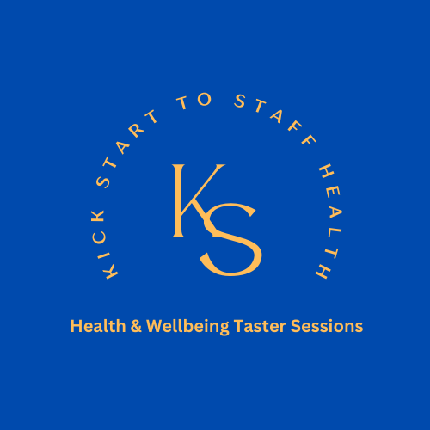 Kick Start to Staff Health: HWB Taster Sessions - Kick Start to Staff Health - 1st to 31st August 2024 - Kick Start to Staff Health - 1st to 31st August 2024