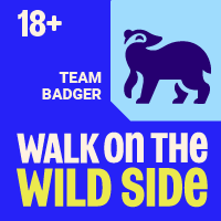 Walk on the Wild Side - Team Badger - Walk on the Wild Side - Team Badger - Adult entry